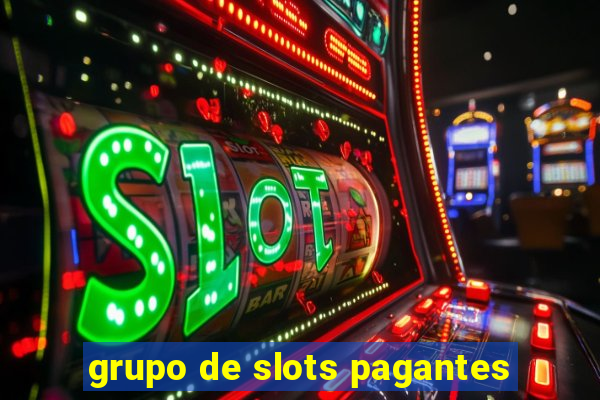 grupo de slots pagantes